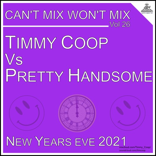 Can't Mix Won't Mix Vol 26 Featuring Pretty Handsome