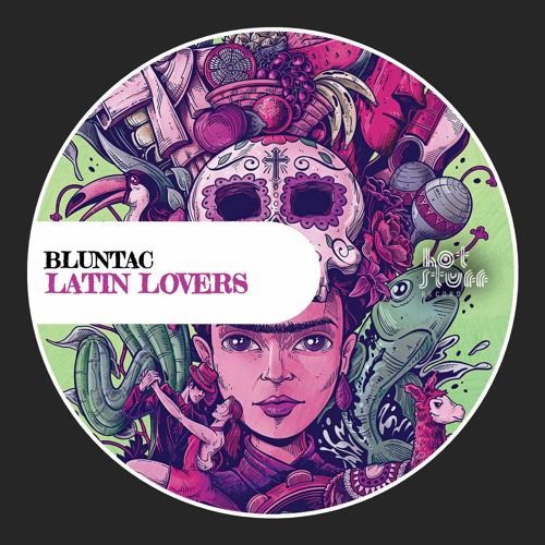 Bluntac - Latin Lovers (Original Mix) [Hot Stuff]