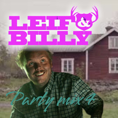 Leif och Billy Party mix 4