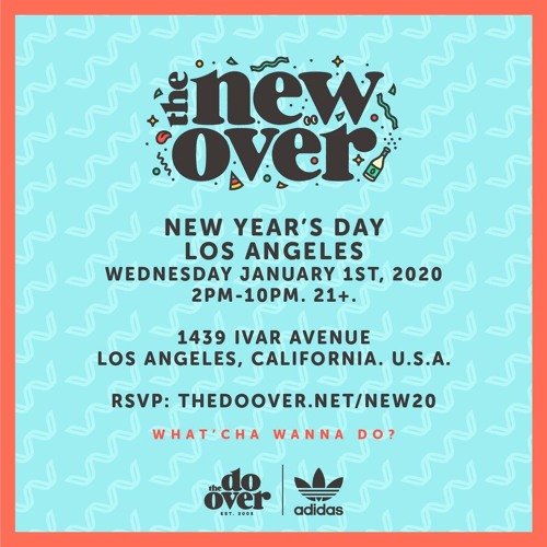 The Do Over w/ O'neal Mcknight (The New Over)Jan. 1st 2020
