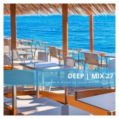 Deep | Mix 27