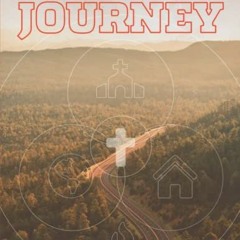✔️ Read The Disciple's Journey: Developing and living out a Biblical Worldview in every sphere o
