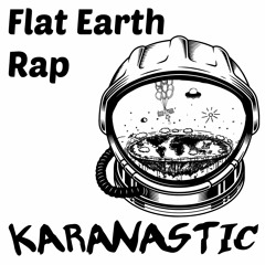 Flat Earth Rap