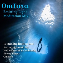 EMITTING LIGHT - OmTara Meditation Mix