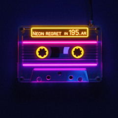 Neon Regret