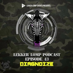 Lekker Lomp Podcast Episode 43 - Diagnoize