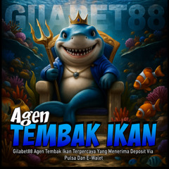TEMBAK IKAN | GILABET88