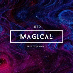 RTD - Magical (Free Download)