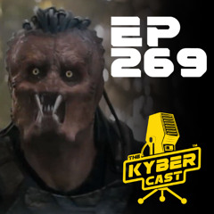 Kyber269-CatchingUp_and_PredatorBadlands