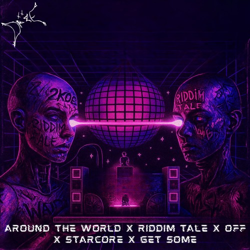 Around The World x Riddim Tale x Off x Starcore x Get Some (DAZE EDIT) [FREE DL]