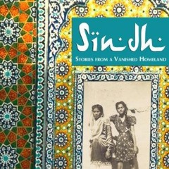 ACCESS EPUB ✅ Sindh: Stories from a Vanished Homeland by  Saaz Aggarwal EPUB KINDLE P