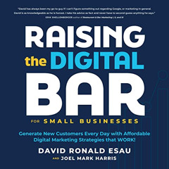 GET KINDLE ✅ Raising the Digital Bar by  David Ronald Esau,Joel Mark Harris,David Ron