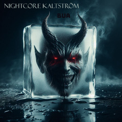 Nightcore kaltstrôm