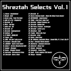 Shreztah Selects Vol.1