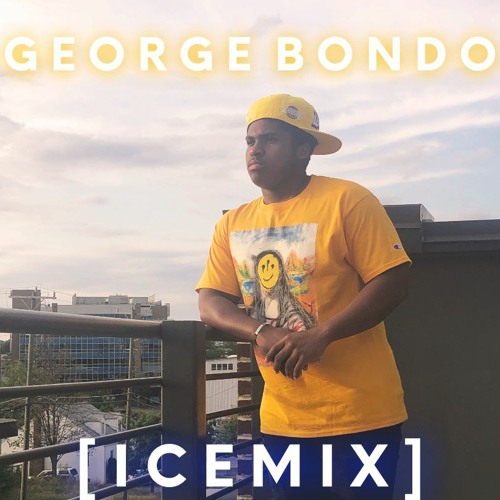 GEORGE BONDO [ICEMIX]
