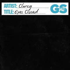Clarcq - Eyes Closed
