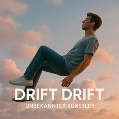 Drift Drift