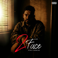 2 Face (feat. Unknown Brar)