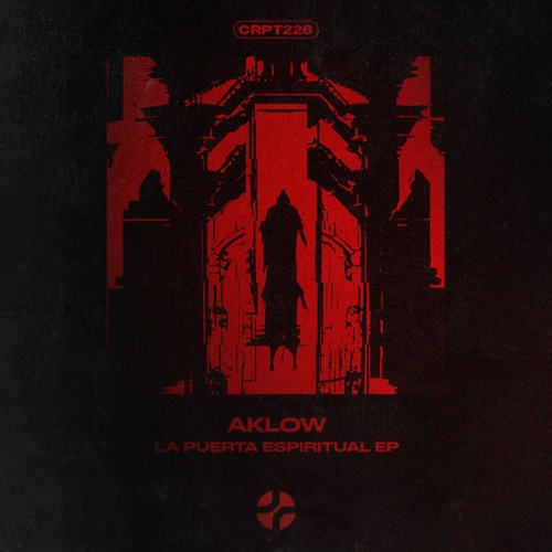 𝐅𝐑𝐄𝐄 𝐃𝐋 | Aklow - LA PUERTA ESPIRITUAL [CRPT226]