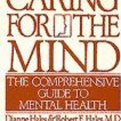 ❤️ Download Caring for the Mind: The Comprehensive Guide to Mental Health by  Dianne Hales