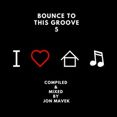 Bounce To This Groove 5