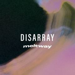 Disarray