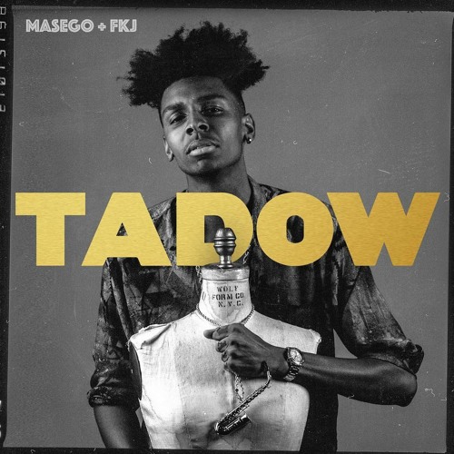 Tadow by FKJ and Masego Cover