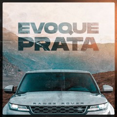 EVOQUE PRATA (Raphael Siqueira Remix) MC MENOR HR, MC Menor SG & DJ ESCOBAR -