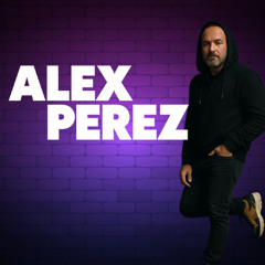 THE BEST OF DJ ALEX PEREZ  ( AUTHOR SESSION 2025  )