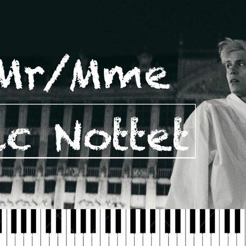 Stream Mr/Mme - Loic Nottet Piano instrumentale by Aurély Piano