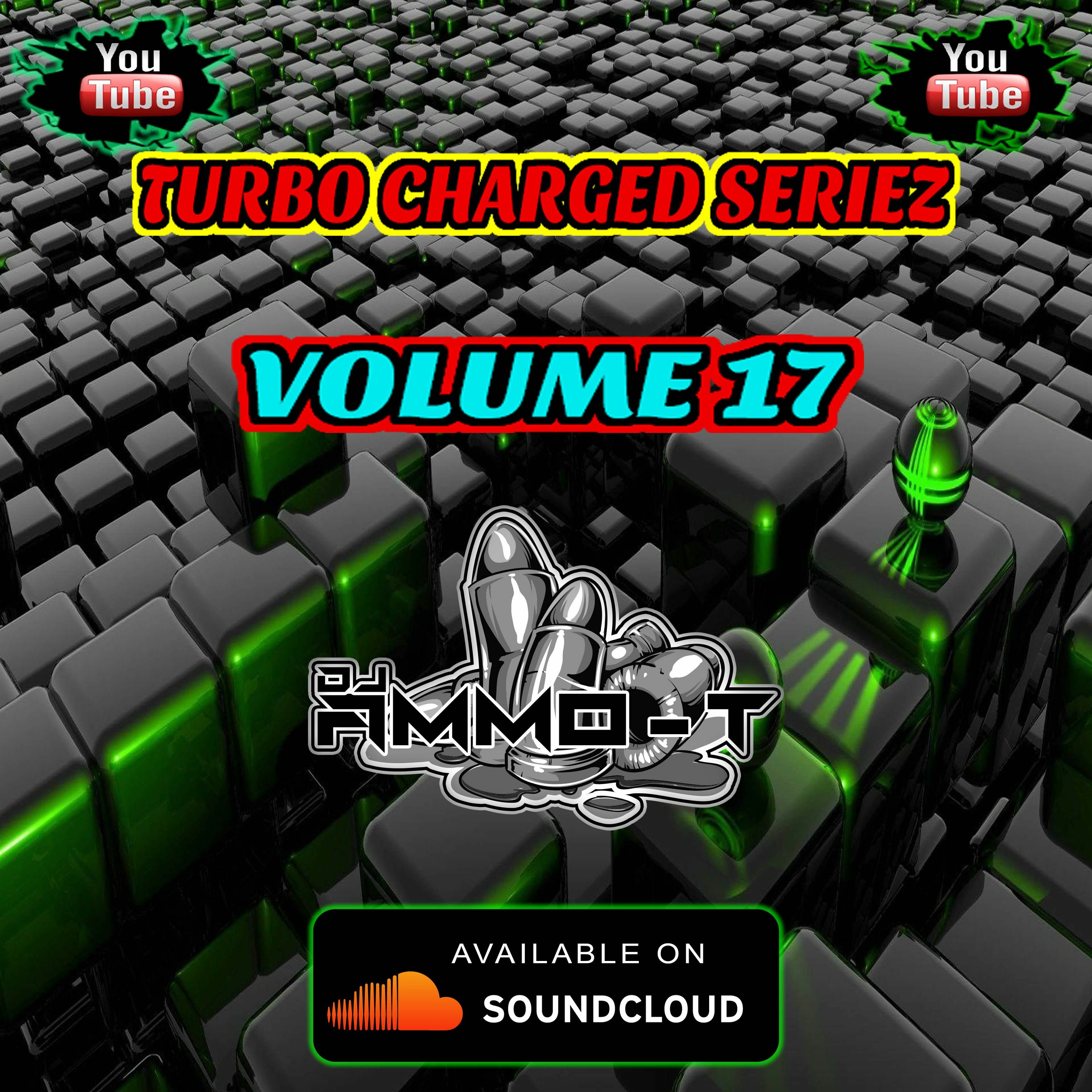 DJ AMMO-T - TURBO CHARGED SERIES VOLUME 17 episode artwork