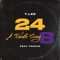 24 8 (A Tribute Song) feat. Pennie