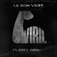 VIRIL (FLAWX Remix)