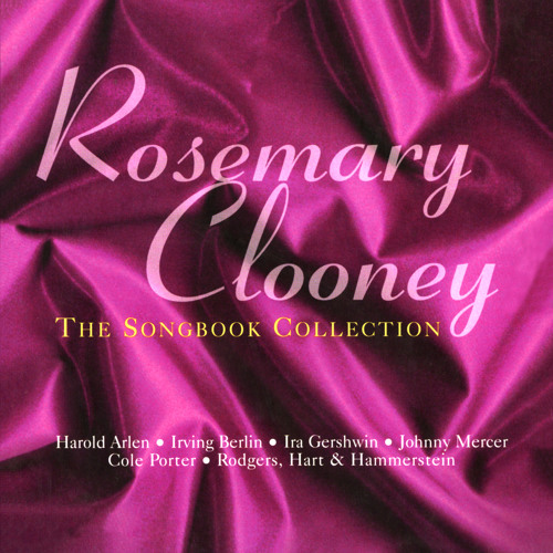 Stream Rosemary Clooney Listen to The Songbook Collection playlist online for free on SoundCloud