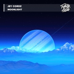 Jey Cordz - Moonlight [Future Bass Release]