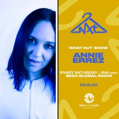 What NxT Show - Week 3 - Annie Errez