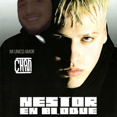 Nestor En Bloque - Una Calle Nos Separa (Chan Edit)