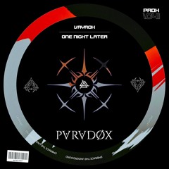 VAYROX - One Night Later