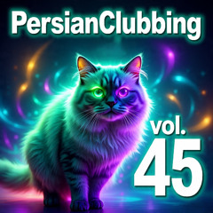 PersianClubbing vol. 45