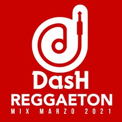 Reggaeton Mix Marzo 2021 - IG @DJDASHNY HQ.mp3