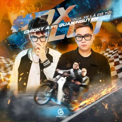 #ĐXLCT (Original Mix) - Quan Nguyen Ft Chicky A