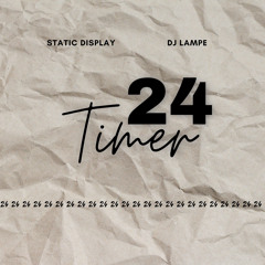 24 Timer (feat. DJ Lampe)