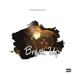Break Up