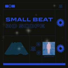 Small Beat - No Scope