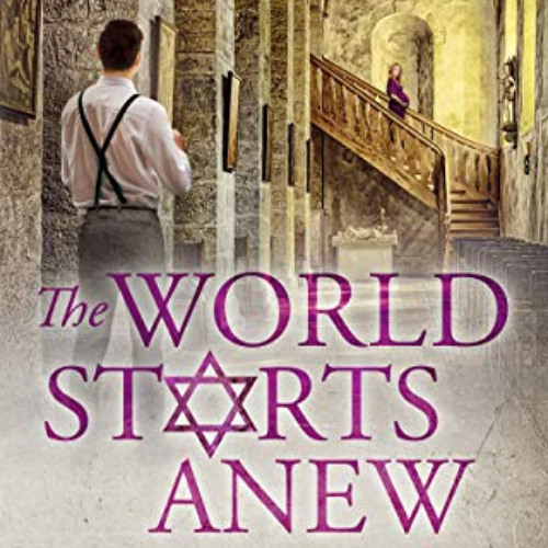 View EBOOK 📦 The World Starts Anew: The Star and the Shamrock Series - Book 4 by  Je