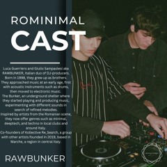 RominimalCast008: RAWBUNKER