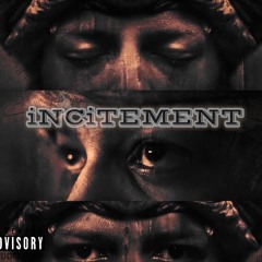 INCITEMENT