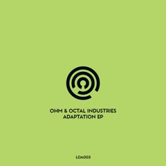 [LOA003] Ohm & Octal Industries - Adaptor