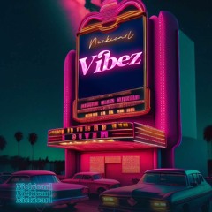 Nicki Carl - Vibez