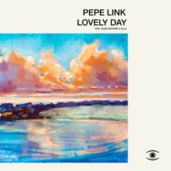 Pepe Link - Lovely Day (ft. Glen Anthony & Ella) - s0785
